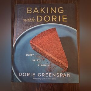 Baking with Dorie Cookbook By Dorie Greenspan